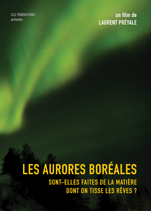 Les aurores boréales sont-elles faites de la matière dont on tisse les rêves ?